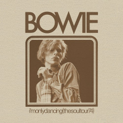 Bowie David • I’m Only Dancing The Soul Tour 74 - RSD (2LP)