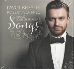 Breslík Pavol, Pechanec Róbert • Mikuláš Schneider-Trnavský Songs 