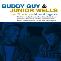 Guy Buddy & Junior Wells • Last Time Around / Live At Legends (LP)