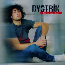 Bystrík • Mám, čo som chcel