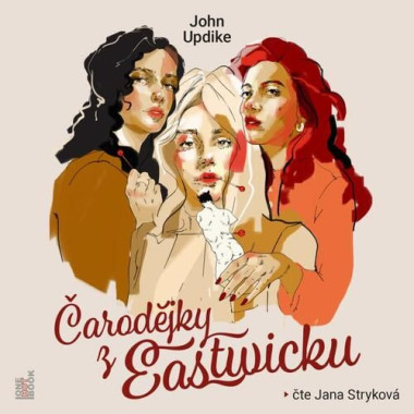Audiokniha: Updike John • Čarodějky z Eastwicku / Čte Jana Stryková (MP3-CD)
