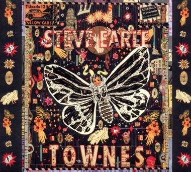 STEVE EARLE: • TOWNES
