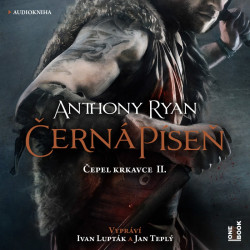 Audiokniha: Ryan Anthony • Černá píseň - Čepel krkavce II / Čte Ivan Lupták a Jan Teplý (MP3-CD)