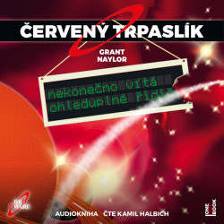 Audiokniha: Naylor Grant • Červený trpaslík 1 / Nekonečno vítá ..  / Čte Kamil Halbich (MP3-CD)
