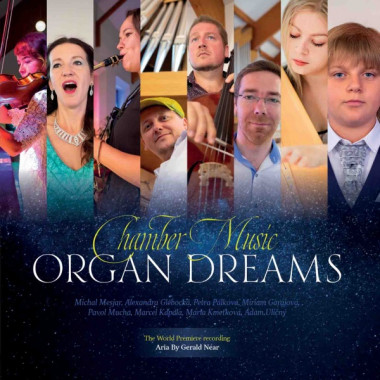 Chamber Music • Organ Dreams