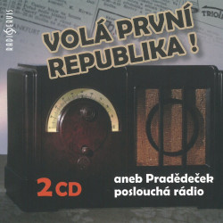 VARIOUS • VOLÁ PRVNÍ REPUBLIKA! ANEB PRADĚDEČEK
