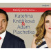 KNĚŽÍKOVÁ KATEŘINA & ADAM PLAC • KAŽDÝ JEN TU SVOU...