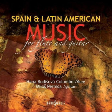 BUDIŠOVÁ COLOMBO HANA, PERNICA MILOŠ • SPAIN & LATIN AMERICAN MUSIC FOR FLUTE