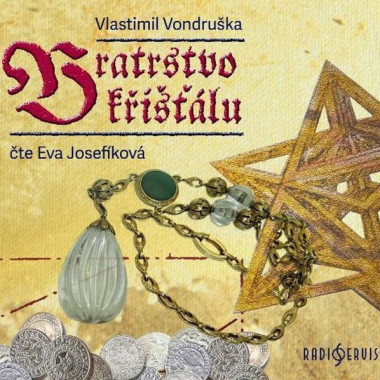 JOSEFÍKOVÁ EVA • VONDRUŠKA: BRATRSTVO KŘIŠŤÁLU (MP3-CD)
