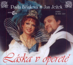 BŘÍNKOVÁ PAVLA, JAN JEŽEK • LÁSKA V OPERETĚ