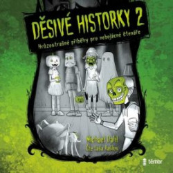Audiokniha: Dahl Michael • Děsivé historky 2 / Čte Rašilov Saša
