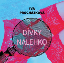 Audiokniha: Procházková Iva • Dívky nalehko / Čte Jan Kolařík (MP3-CD)