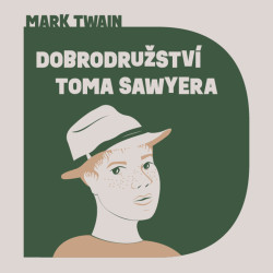 Audiokniha: Twain Mark • Dobrodružství Toma Sawyera / Čte Hlavica Lukáš (MP3-CD)