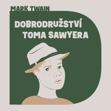 Audiokniha: Twain Mark • Dobrodružství Toma Sawyera / Čte Hlavica Lukáš (MP3-CD)