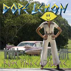 Dope Lemon • Rose Pink Cadillac / Pink Vinyl (LP)