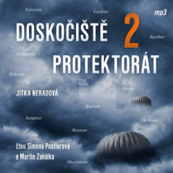 Audiokniha: Jitka Neradová • Doskočiště Protektorát 2 / Čte Postlerová Simona, Martin Zahálka (MP3-CD)