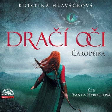 Audiokniha: Hlaváčková Kristina  • Dračí oči - Čarodějka / Čte Vanda Hybnerová (MP3-CD)