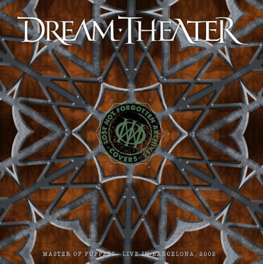 Dream Theater • Lost Not Archives: Master Of Puppets / Live In Barcelona 2002