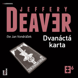 Audiokniha: Deaver Jeffrey • Dvanáctá karta / Čte Vondráček Jan (MP3-CD)
