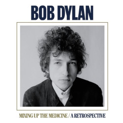 Dylan Bob • Mixing Up The Medicine / A Retrospective (LP)