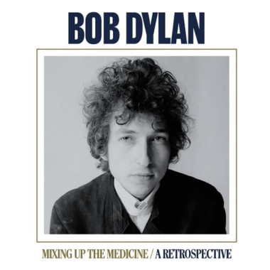 Dylan Bob • Mixing Up The Medicine / A Retrospective (LP)