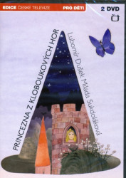 ROZPRÁVKA • PRINCEZNA Z KLOBOUKOVÝCH HOR