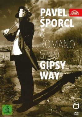 ŠPORCL PAVEL & ROMANO STILO • GIPSY WAY