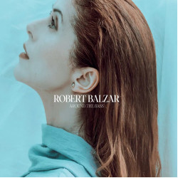 Balzar Robert: • Around The Bass