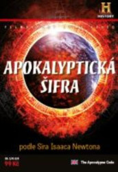 DOKUMENT • APOKALYPTICKÁ ŠIFRA PODLE SIRA ISAACA NEWTONA - DIGIPACK