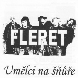 FLERET • UMĚLCI NA ŠNŮŘE 1983 - 2013