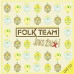 FOLK TEAM • JAKO ŽIVÍ