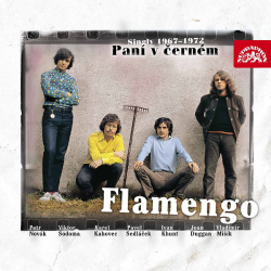 Flamengo • Páni v černém - Singly 1967-1972