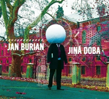 BURIAN JAN • JINA DOBA