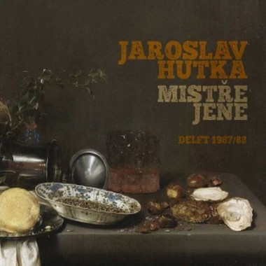 HUTKA JAROSLAV • MISTŘE JENE