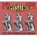 SLÍVA JIŘÍ • NEMYSLI NA TO