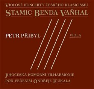 PŘIBYL PETR, JIHOČESKÁ KOMORNÍ • STAMIC, BENDA, VAŇHAL: VIOLOVÉ KONCER