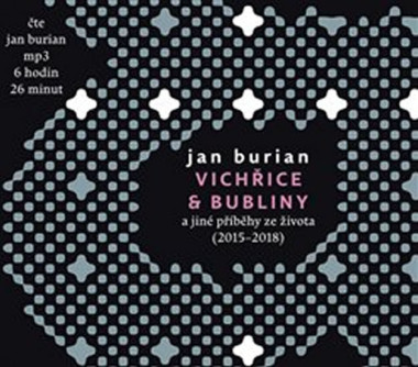 BURIAN JAN • BURIAN: VICHŘICE A BUBLINY (MP3-CD)