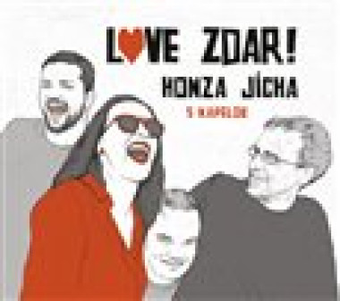 HONZA JÍCHA S KAPELOU • LOVE ZDAR!
