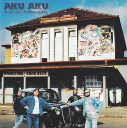 AKU AKU • KNAK 1992 / HUMANQUAKE