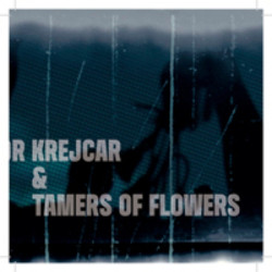 KREJCAR LIBOR & THE TAMERS OF • LESNÍ HŘBITOVY