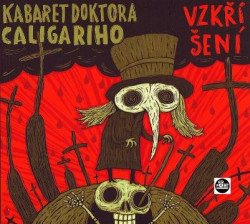 KABARET DOKTORA CALIGARIHO • VZKŘÍŠENÍ