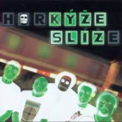 Horkýže Slíže • Kýže Sliz / 20th Anniversary (LP)