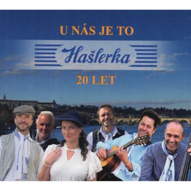 Hašlerka • Hašlerka - 20 Let