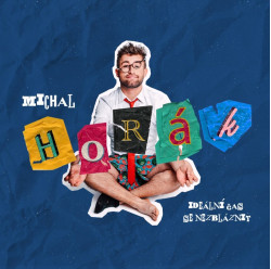 Horák Michal • Ideální čas se nezbláznit
