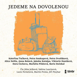 Audiokniha: Kateřina Tučková, různí autoři • Jedeme na dovolenou (MP3-CD)