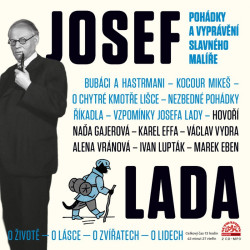 Audiokniha: Josef Lada • Pohádky a vyprávění slavného malíře / Čtou Josef Somr, Marek Eben a další (MP3-CD)