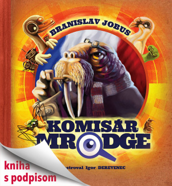 Jobus Braňo • Komisár Mrodge (s podpisom)