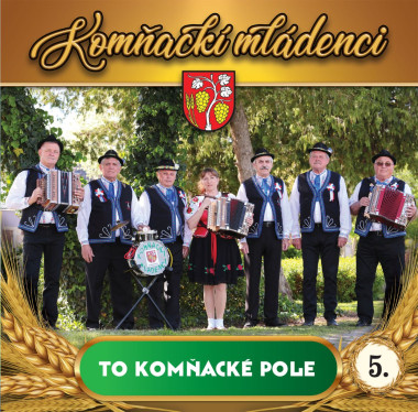 Komňackí mládenci • To Komňacké pole