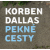 Korben Dallas • Pekné cesty