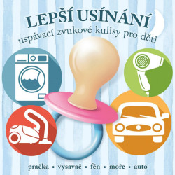 Audiokniha: Zvukové efekty • Lepší usínání - Uspávací zvukové kulisy pro děti (MP3-CD)